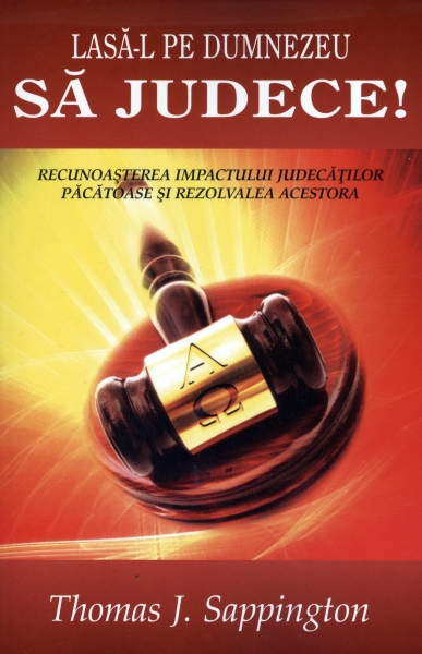Lasă-L pe Dumnezeu să judece