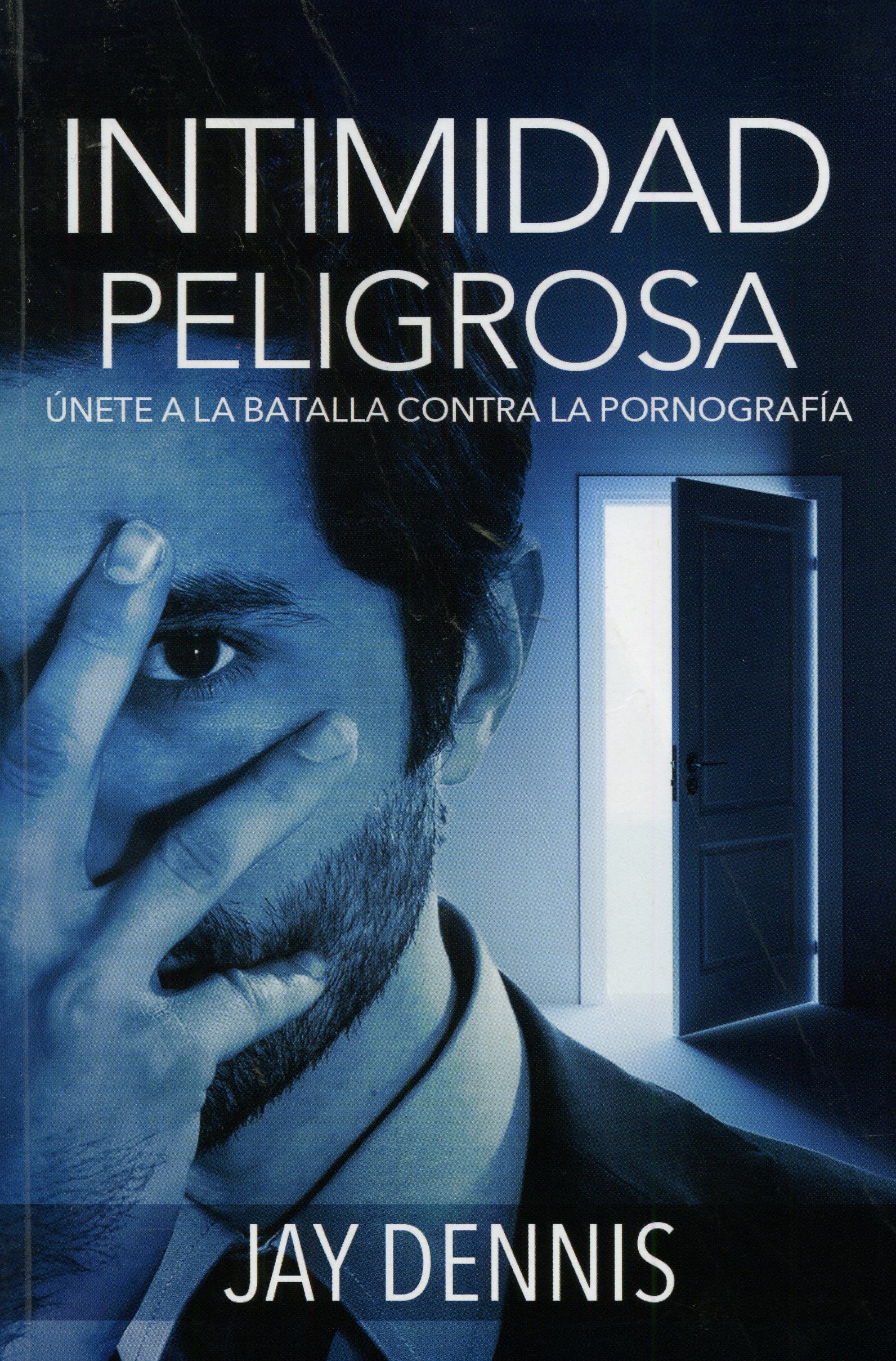 Intimidad peligrosa