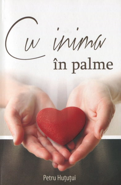 Cu inima în palme