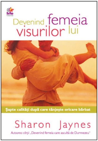 Devenind femeia visurilor lui