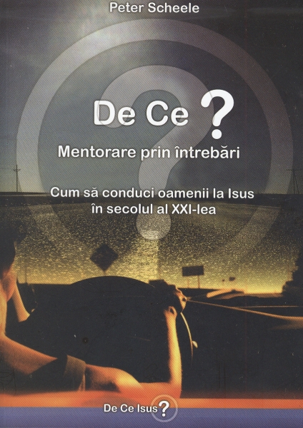 De ce? Mentorare prin intrebari