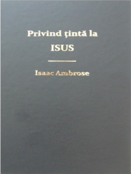 Privind ţintă la Isus