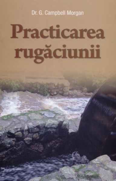 Practicarea rugăciunii