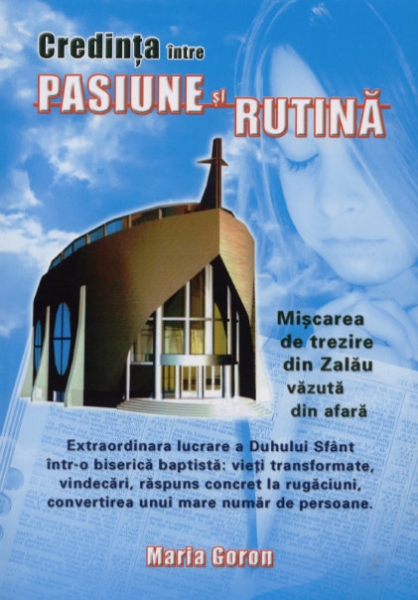 Credinţa între pasiune şi rutină