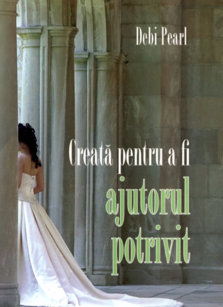 Creata pentru a fi ajutorul potrivit