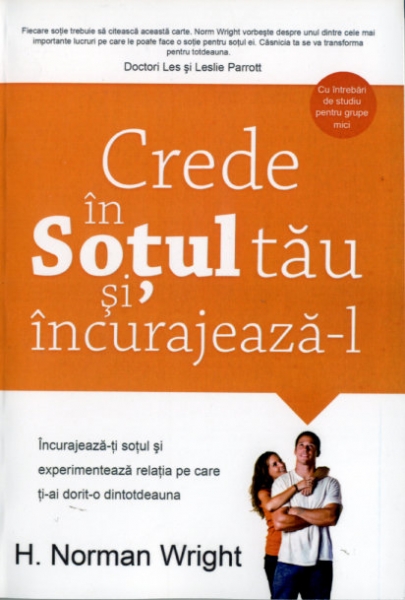 Crede in sotul tau si incurajeaza-l