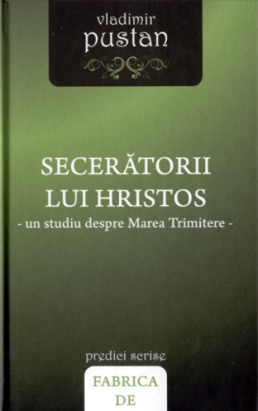 Secerătorii lui Hristos