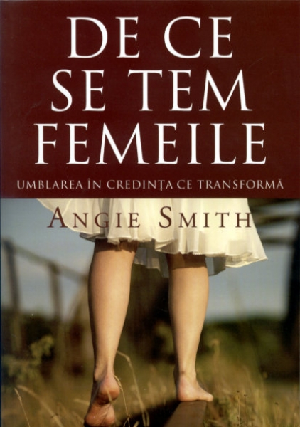 De ce se tem femeile