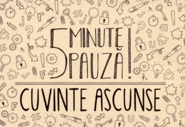 5 Minute pauza - cuvinte ascunse