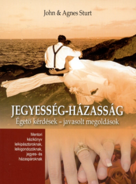 Jegyesség - Házasság