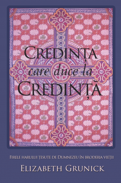 Credinţa care duce la Credinţă