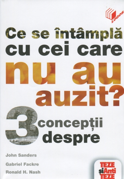 Ce se intampla cu cei care nu au auzit?