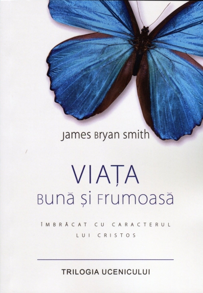 Viaţa bună şi frumoasă