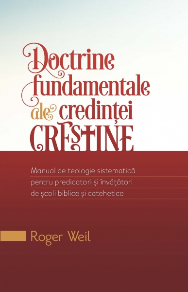 Doctrine fundamentale ale credinţei creştine
