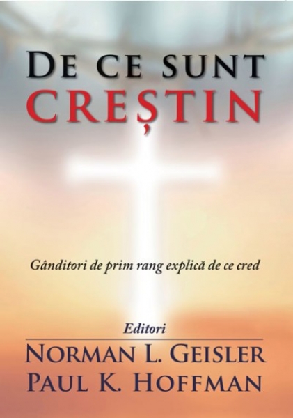 De ce sunt creştin?