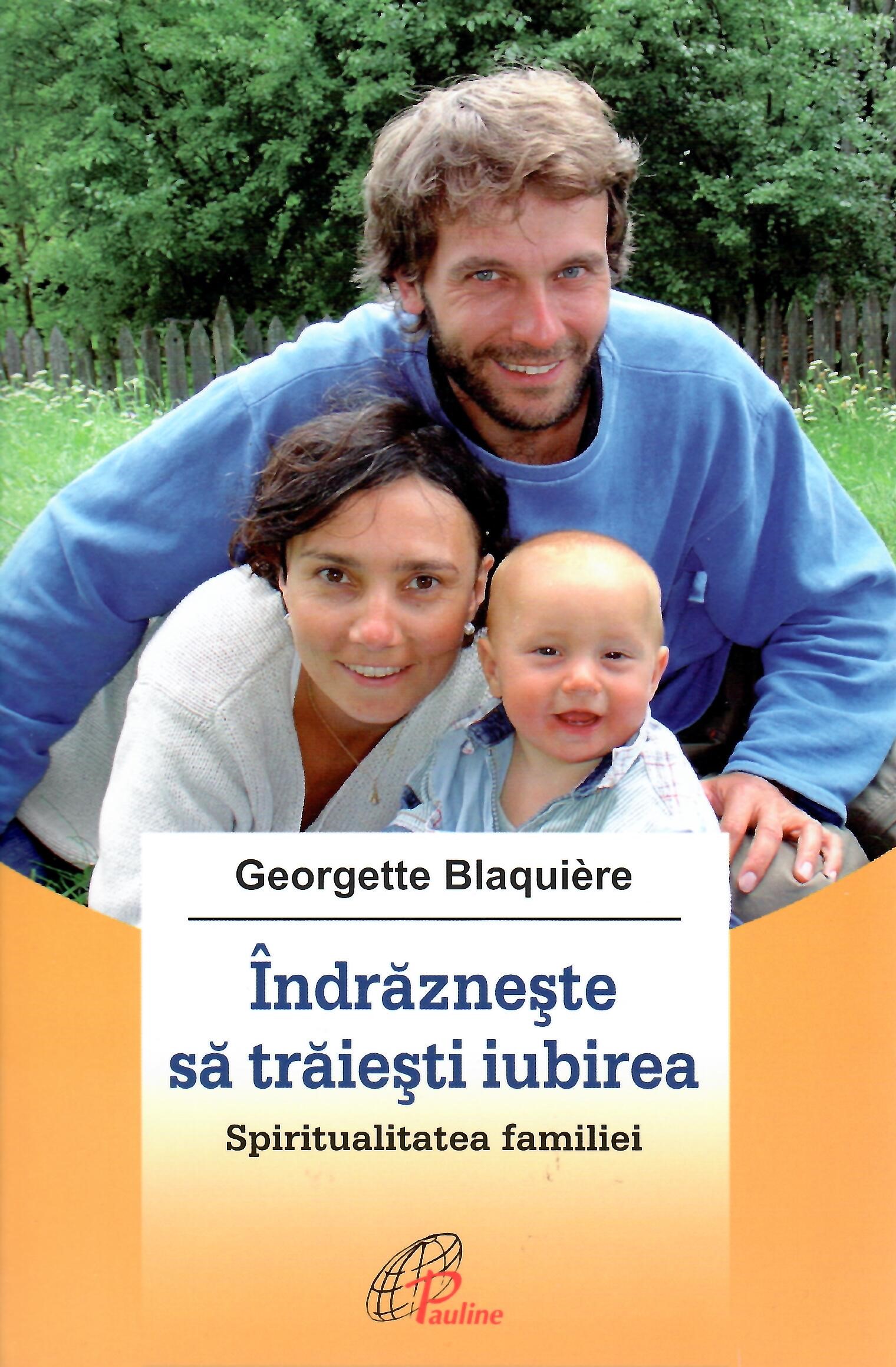 Îndrăzneşte să trăieşti iubirea