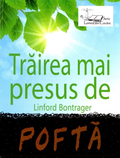Trăirea mai presus de poftă