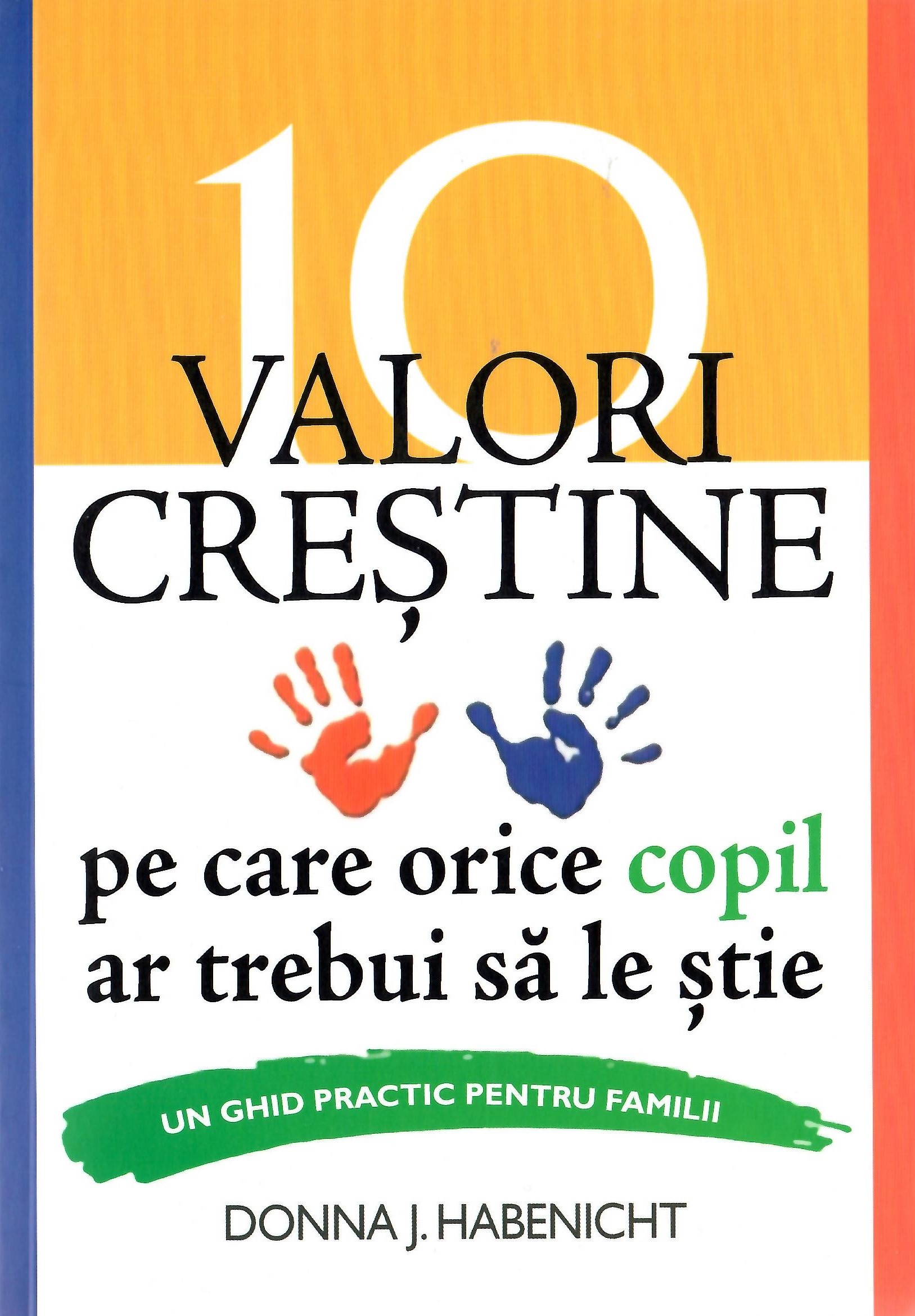 10 Valori crestine pe care orice copil ar trebui sa le stie