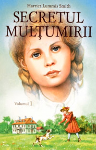 Secretul mulţumirii vol. 1