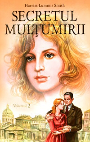 Secretul mulţumirii vol. 2