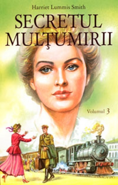Secretul mulţumirii vol. 3
