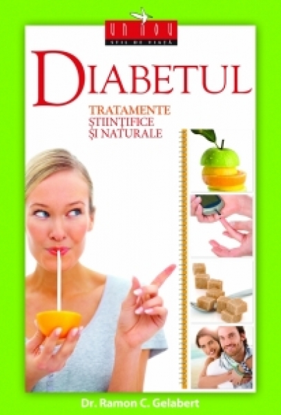 Diabetul - tratamente stiintifice si naturale