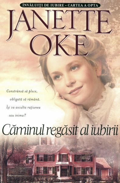 Căminul regăsit al iubirii, Învăluiţi în iubire, vol. 8