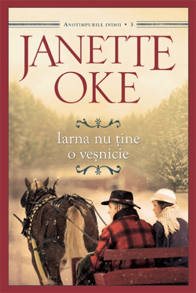 Iarna nu ţine o veşnicie - Seria Anotimpurile inimii 3