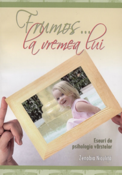 Frumos...la vremea lui