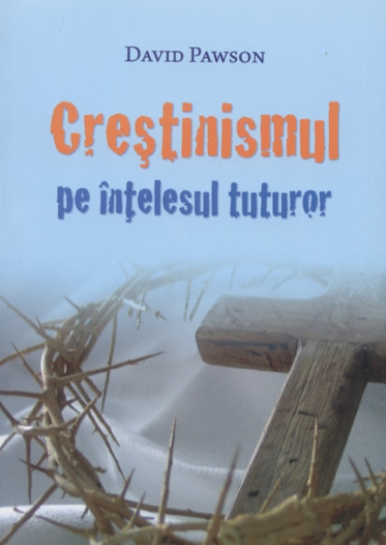 Creştinismul pe înţelesul tuturor