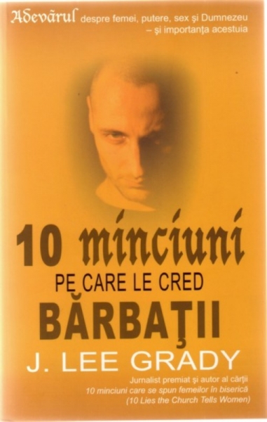 10 minciuni pe care le cred bărbaţii