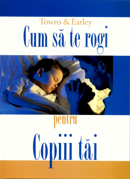 Cum sa te rogi pentru copii tai