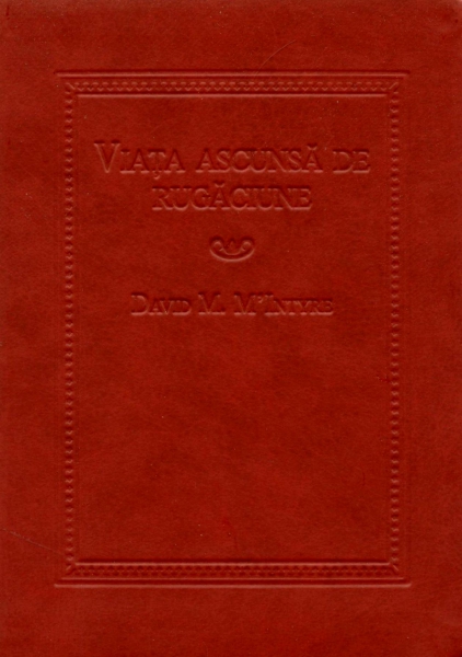 Viaţa ascunsă de rugăciune