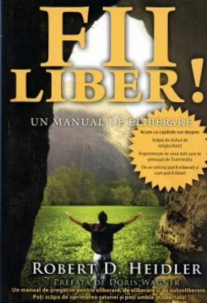 Fii liber! - Un manual de eliberare