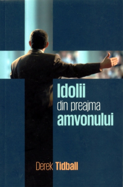 Idolii din preajma amvonului