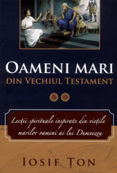 Oameni mari din Vechiul Testament vol. 2