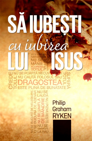 Să iubeşti cu iubirea lui Isus