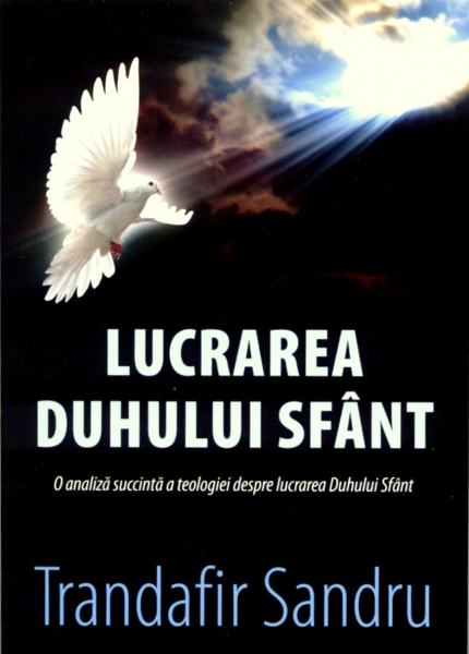 Lucrarea Duhului Sfânt