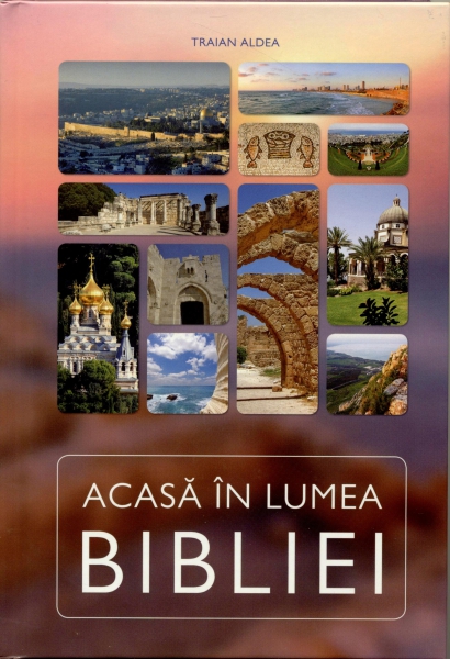 Acasă în lumea Bibliei