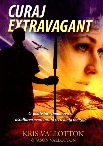 Curaj extravagant