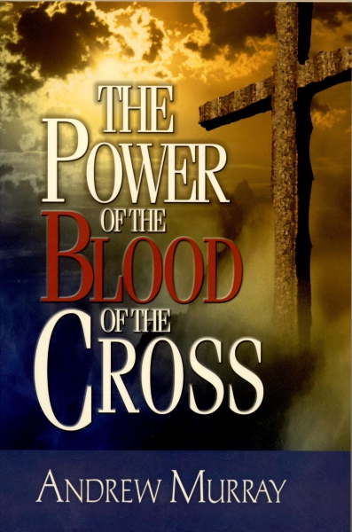 The Power of the Blood of the Cross
