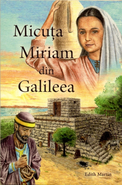 Micuţa Miriam din Galileea