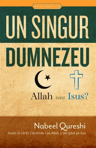 Un singur Dumnezeu - Allah sau Isus?