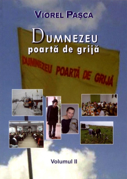 Dumnezeu poartă de grijă - vol. 2