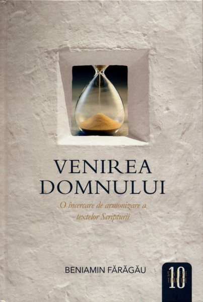 Venirea Domnului. O încercare de armonizare a textelor Scripturii