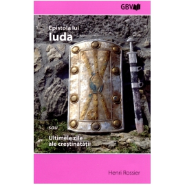 Epistola lui Iuda sau ultimele zile ale crestinatatii