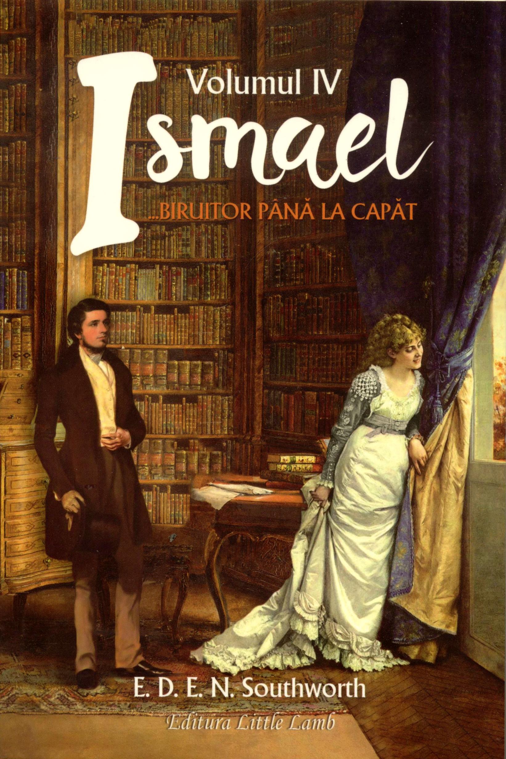 Ismael... Biruitor până la capăt