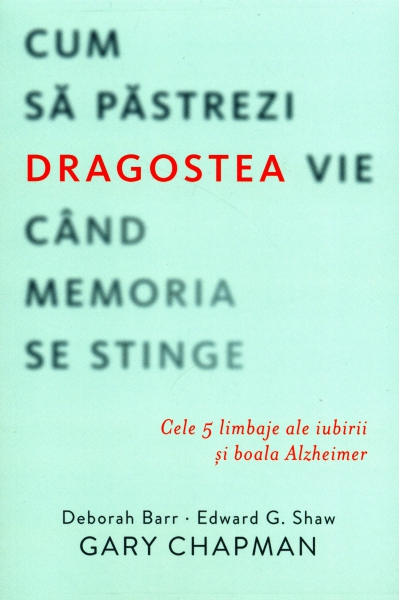 Cum să păstrezi dragostea vie când memoria se stinge