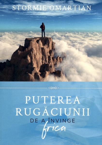 Puterea rugăciunii de a învinge frica