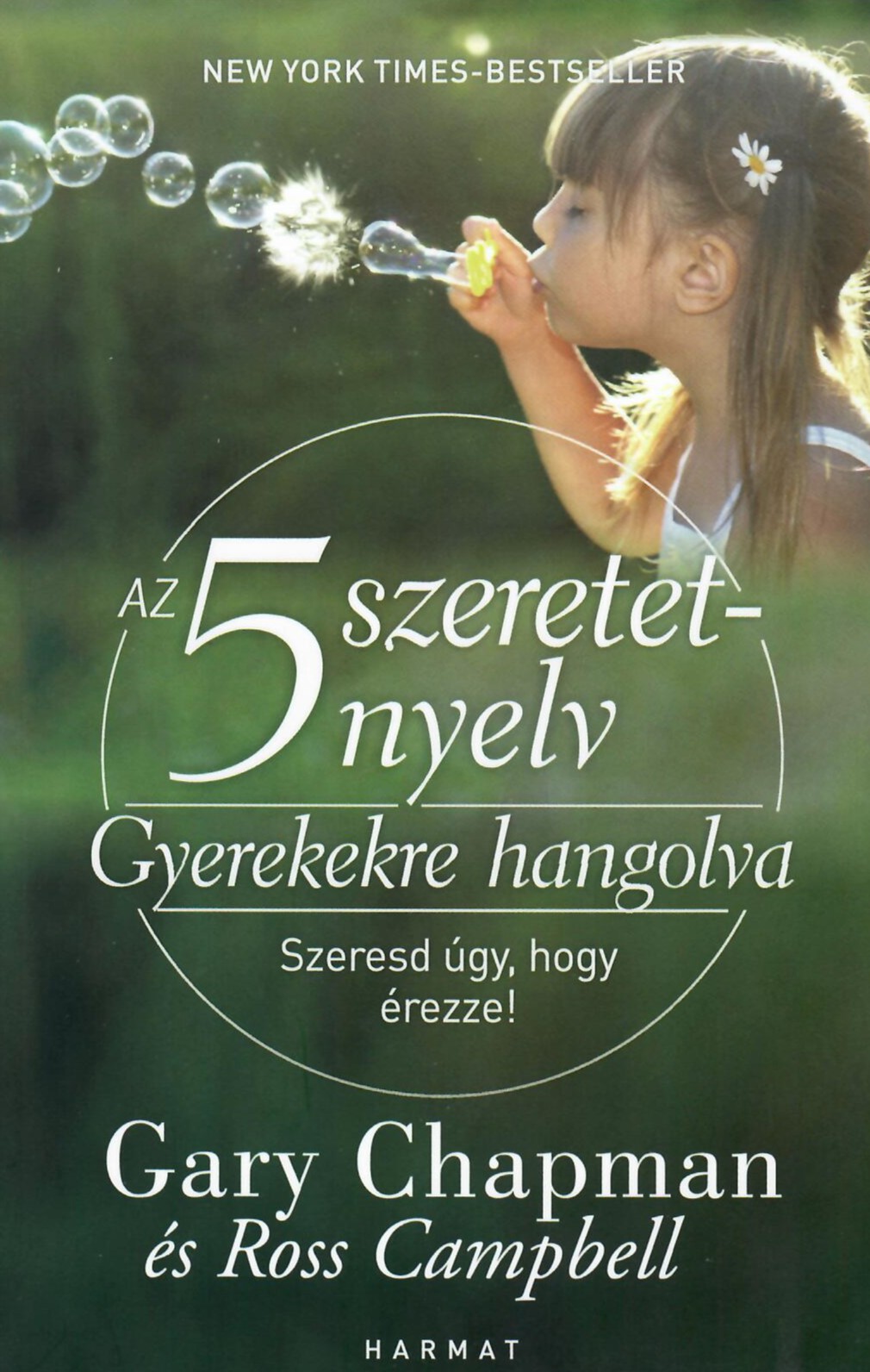Az 5 szeretetnyelv: Gyerekekre hangolva
